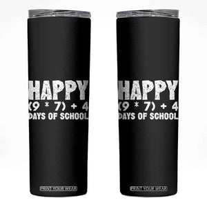 67 Days Of School Skinny Tumbler Do The Math 67 Meme Funny Six Seven Teacher TS10 Black Print Your Wear