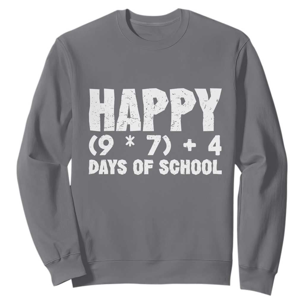 67 Days Of School Sweatshirt Do The Math 67 Meme Funny Six Seven Teacher TS10 Charcoal Print Your Wear