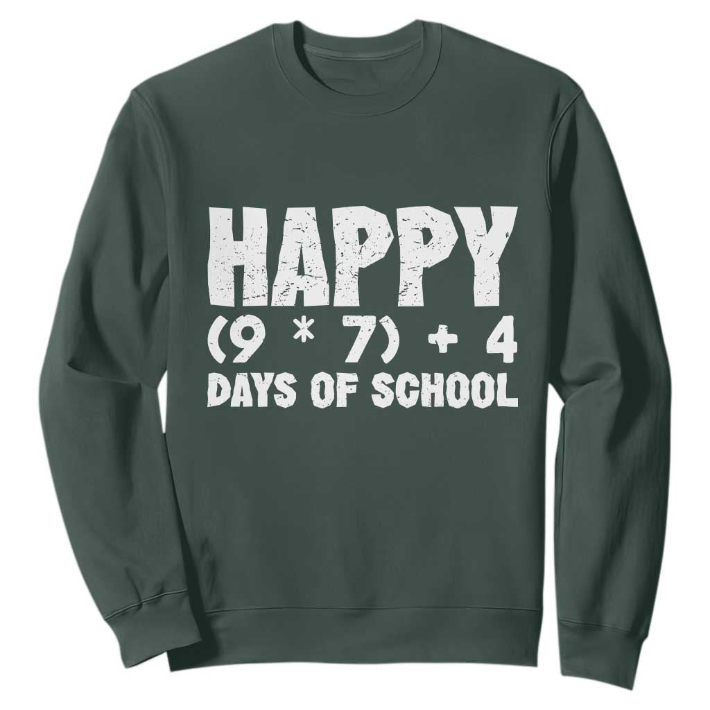 67 Days Of School Sweatshirt Do The Math 67 Meme Funny Six Seven Teacher TS10 Dark Forest Green Print Your Wear