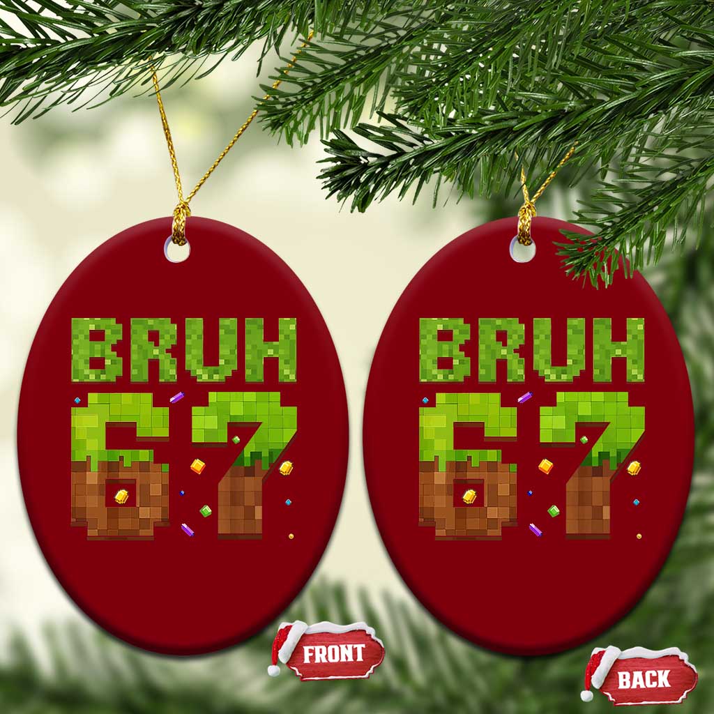 Funny Six Seven Ceramic Ornament 67 Meme 6 7 Boy Game Pixel Number TS10 Print Your Wear