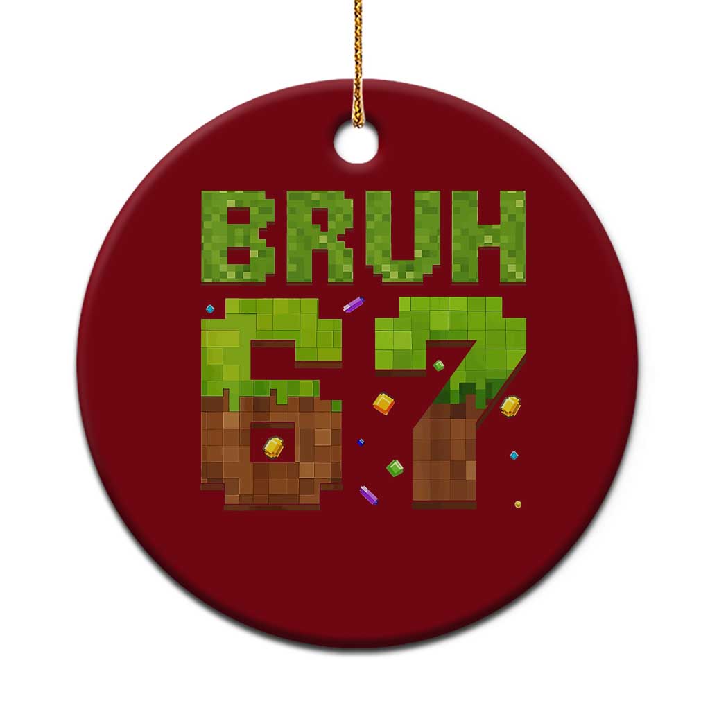 Funny Six Seven Ceramic Ornament 67 Meme 6 7 Boy Game Pixel Number TS10 1pc Red Print Your Wear