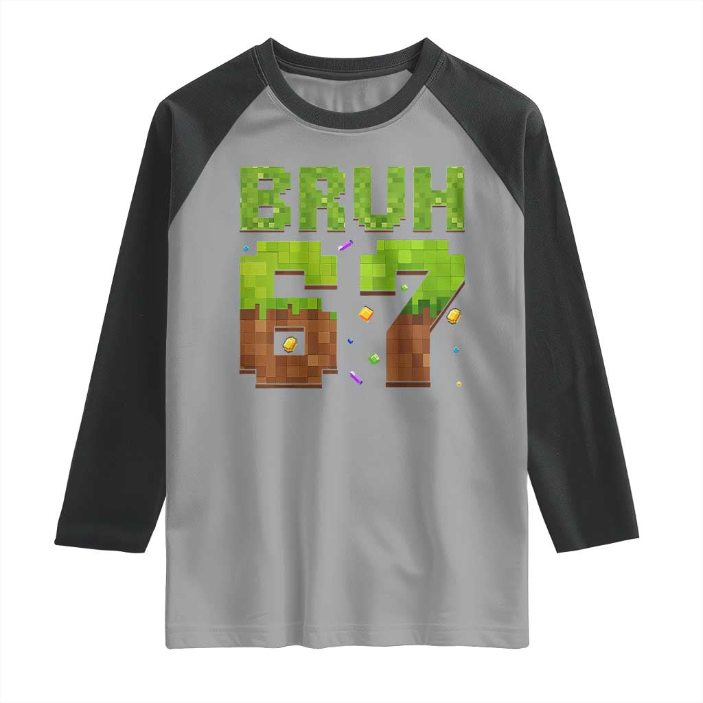 Funny Six Seven Raglan Shirt 67 Meme 6 7 Boy Game Pixel Number TS10 Sport Gray Black Print Your Wear