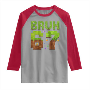 Funny Six Seven Raglan Shirt 67 Meme 6 7 Boy Game Pixel Number TS10 Sport Gray Red Print Your Wear