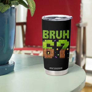 Funny Six Seven Tumbler Cup 67 Meme 6 7 Boy Game Pixel Number TS10 Print Your Wear