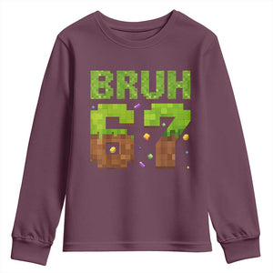 Funny Six Seven Youth Sweatshirt 67 Meme 6 7 Boy Game Pixel Number TS10 Maroon Print Your Wear