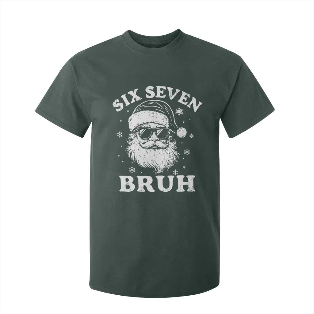 67 Christmas Six Seven Bruh T Shirt For Kid Funny Santa 6 7 Meme TS10 Dark Forest Green Print Your Wear