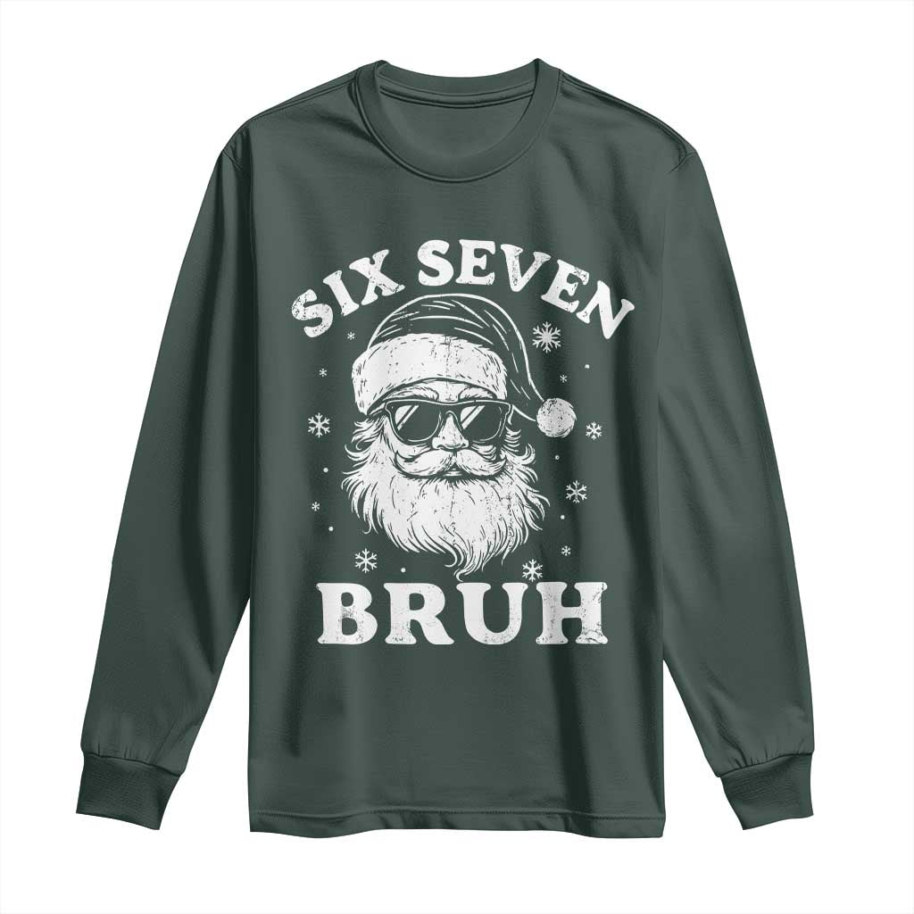 67 Christmas Six Seven Bruh Long Sleeve Shirt Funny Santa 6 7 Meme TS10 Dark Forest Green Print Your Wear