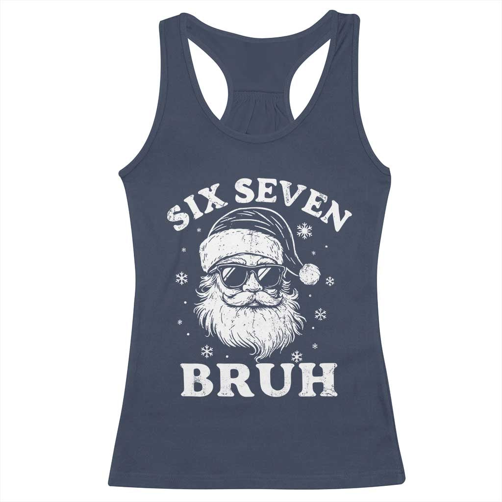 67 Christmas Six Seven Bruh Racerback Tank Top Funny Santa 6 7 Meme TS10 Navy Print Your Wear