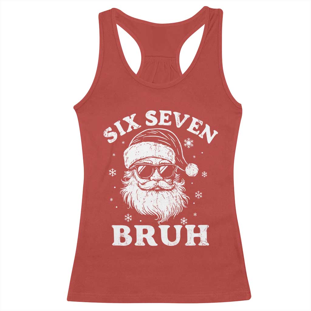 67 Christmas Six Seven Bruh Racerback Tank Top Funny Santa 6 7 Meme TS10 Red Print Your Wear