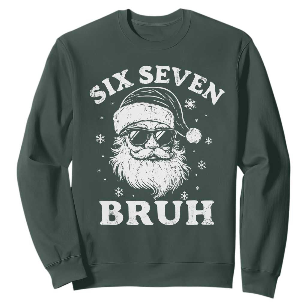 67 Christmas Six Seven Bruh Sweatshirt Funny Santa 6 7 Meme TS10 Dark Forest Green Print Your Wear