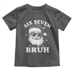 67 Christmas Six Seven Bruh Toddler T Shirt Funny Santa 6 7 Meme TS10 Dark Heather Print Your Wear