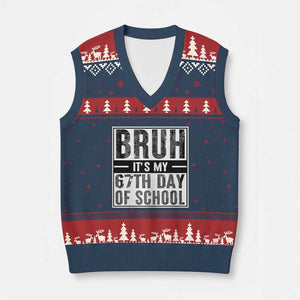 Bruh It's My 67th Day Of School V-Neck Knit Sweater Vest Funny Six Seven Meme Boys 67 Days TS10 Navy Red Print Your Wear