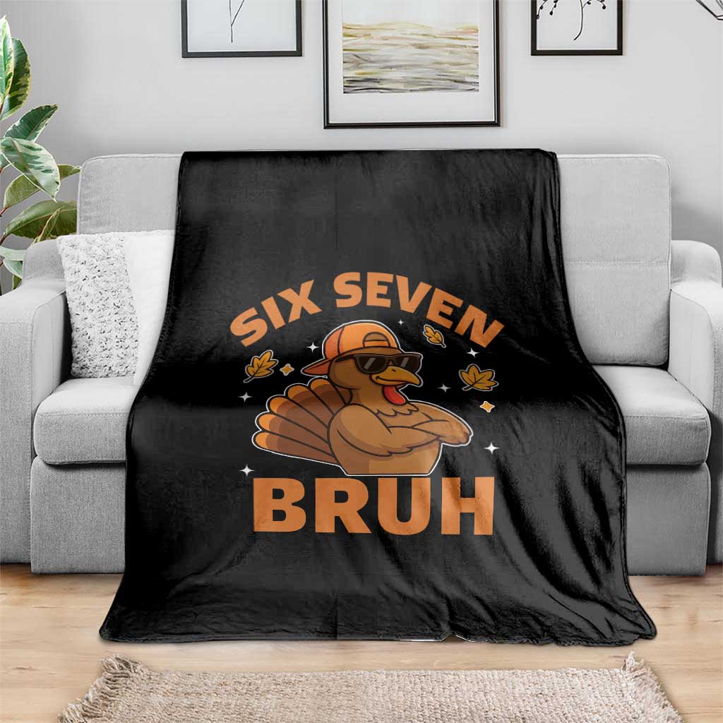 67 Funny Thanksgiving Throw Blanket Six Seven Bruh 6 7 Turkey Meme TS10 Print Your Wear