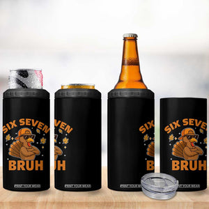 67 Funny Thanksgiving 4 in 1 Can Cooler Tumbler Six Seven Bruh 6 7 Turkey Meme TS10 Print Your Wear