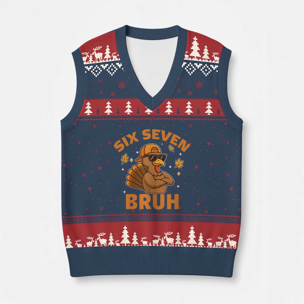 67 Funny Thanksgiving V-Neck Knit Sweater Vest Six Seven Bruh 6 7 Turkey Meme TS10 Navy Red Print Your Wear