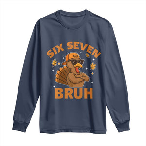 67 Funny Thanksgiving Long Sleeve Shirt Six Seven Bruh 6 7 Turkey Meme TS10 Navy Print Your Wear