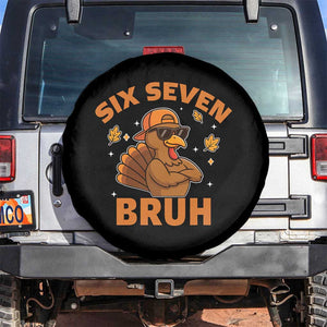 67 Funny Thanksgiving Spare Tire Cover Six Seven Bruh 6 7 Turkey Meme TS10 No hole Black Print Your Wear