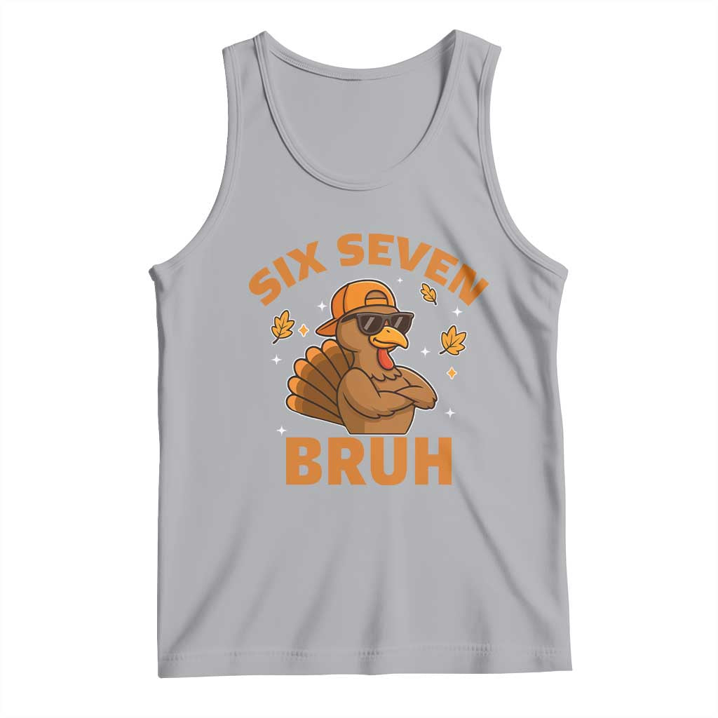 67 Funny Thanksgiving Tank Top Six Seven Bruh 6 7 Turkey Meme TS10 Athletic Heather Print Your Wear