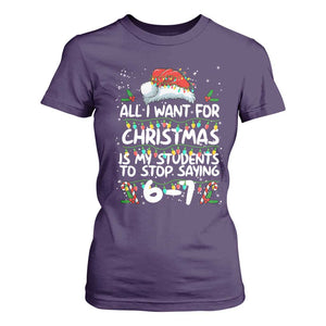 Funny Teacher Christmas 67 T Shirt For Women Students Stop Saying 6-7 Six Seven TS10 Purple Print Your Wear