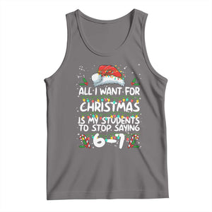Funny Teacher Christmas 67 Tank Top Students Stop Saying 6-7 Six Seven TS10 Deep Heather Print Your Wear