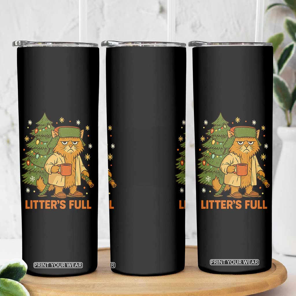 Litters Full Skinny Tumbler Funny Christmas Vacation Cat TS10 Print Your Wear