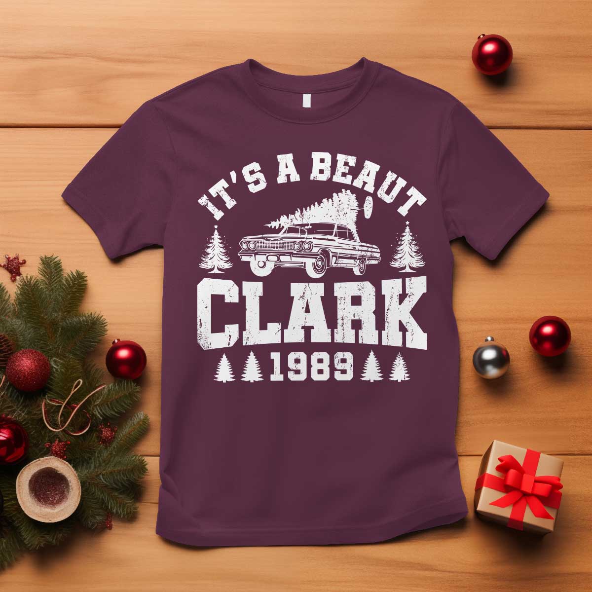 It's a Beaut Clark T Shirt Funny Christmas Vacation TS10 Maroon Print Your Wear