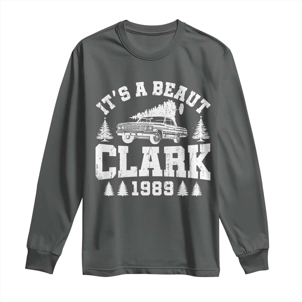 It's a Beaut Clark Long Sleeve Shirt Funny Christmas Vacation TS10 Dark Heather Print Your Wear