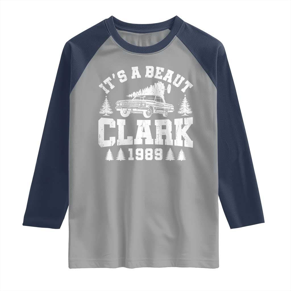 It's a Beaut Clark Raglan Shirt Funny Christmas Vacation TS10 Sport Gray Navy Print Your Wear