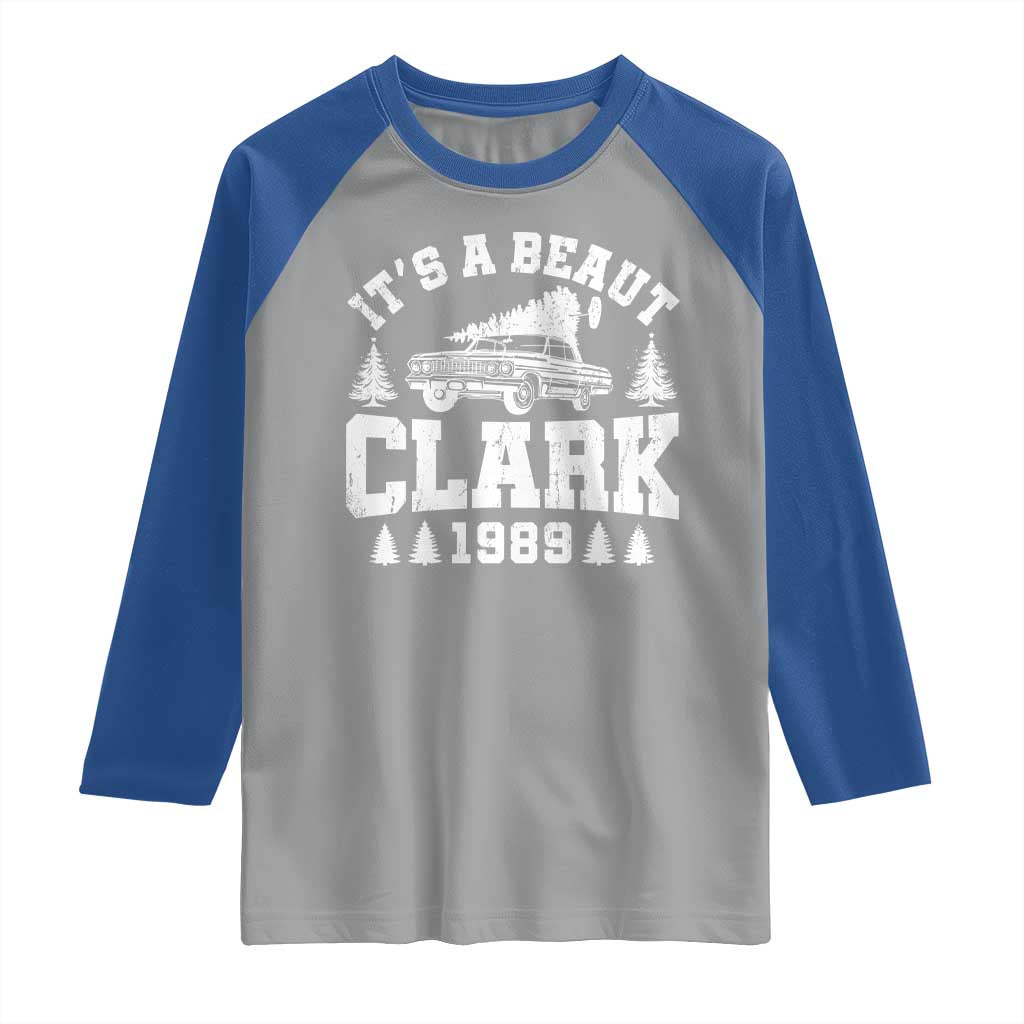 It's a Beaut Clark Raglan Shirt Funny Christmas Vacation TS10 Sport Gray Royal Print Your Wear