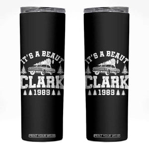 It's a Beaut Clark Skinny Tumbler Funny Christmas Vacation TS10 Black Print Your Wear