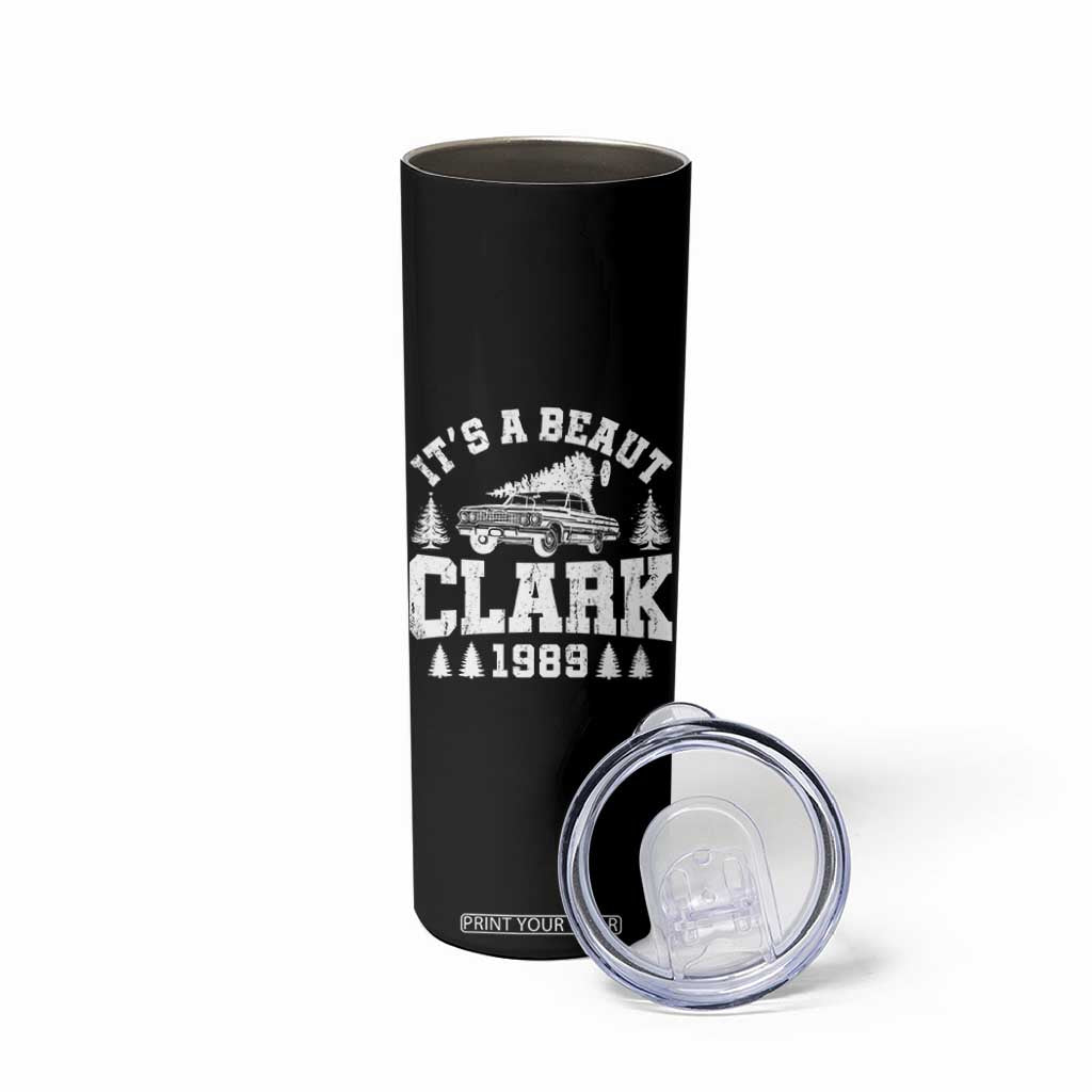 It's a Beaut Clark Skinny Tumbler Funny Christmas Vacation TS10 Print Your Wear