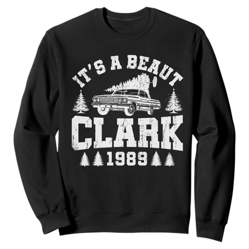 It's a Beaut Clark Sweatshirt Funny Christmas Vacation TS10 Black Print Your Wear