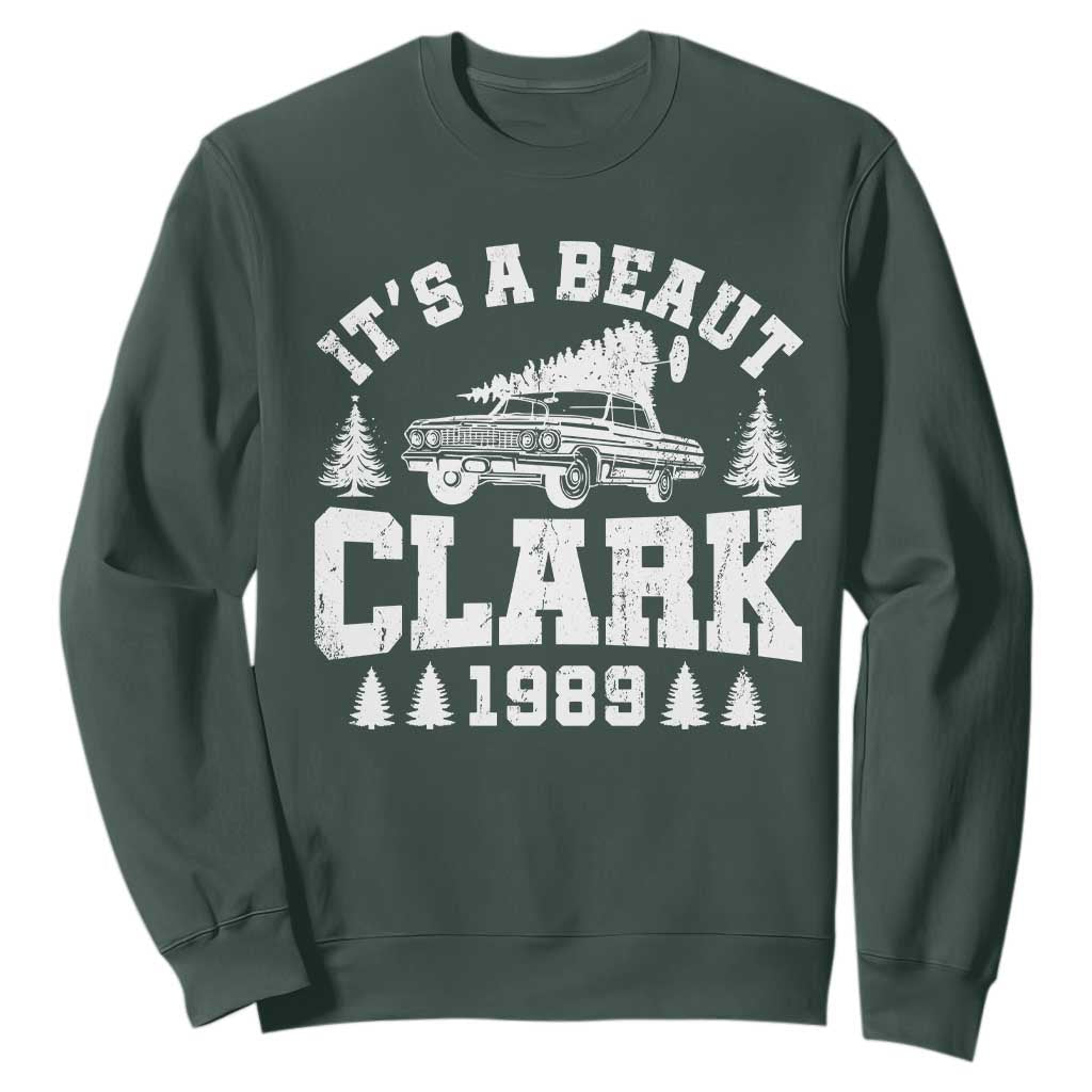 It's a Beaut Clark Sweatshirt Funny Christmas Vacation TS10 Dark Forest Green Print Your Wear