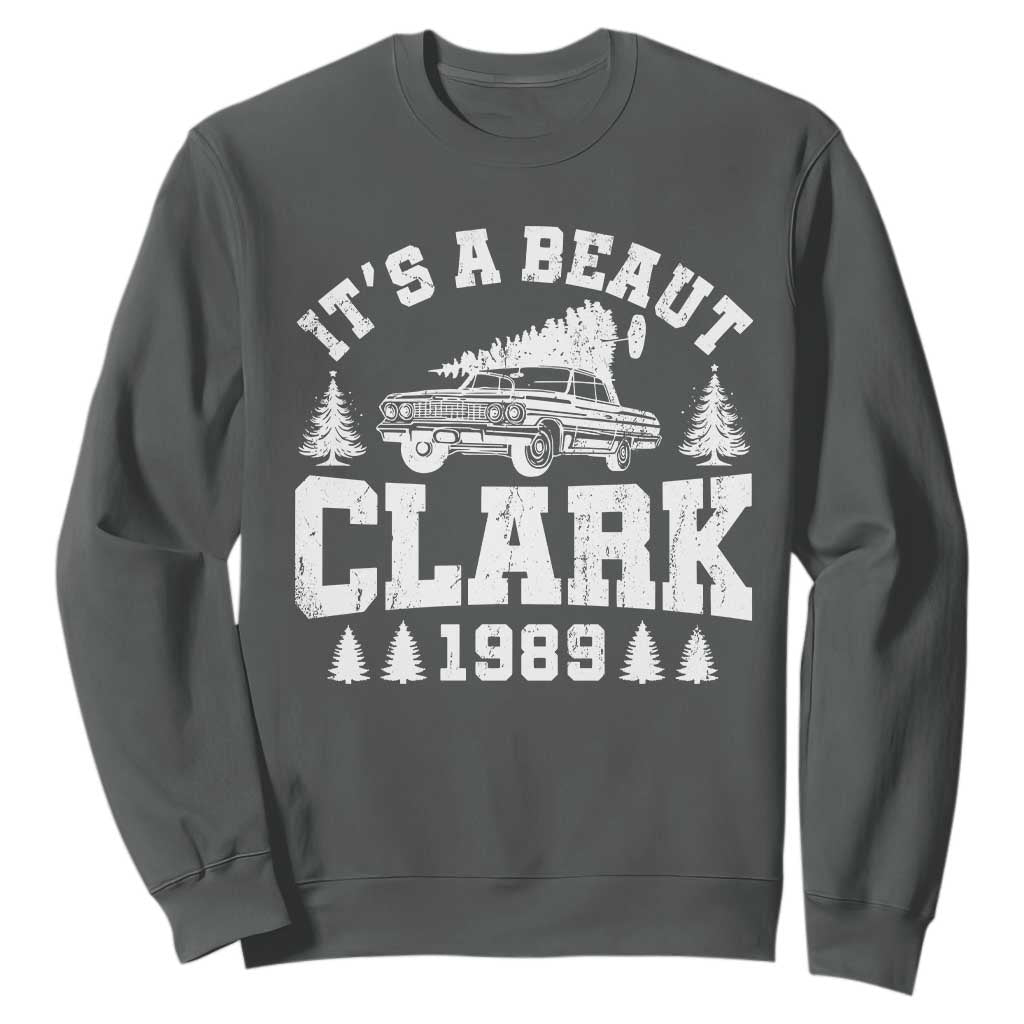 It's a Beaut Clark Sweatshirt Funny Christmas Vacation TS10 Dark Heather Print Your Wear