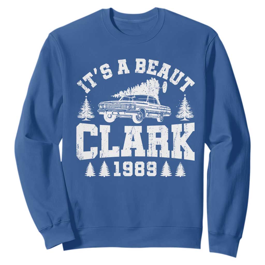 It's a Beaut Clark Sweatshirt Funny Christmas Vacation TS10 Royal Blue Print Your Wear