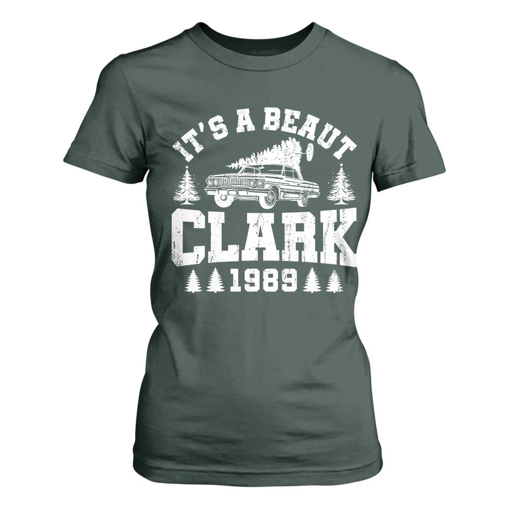 It's a Beaut Clark T Shirt For Women Funny Christmas Vacation TS10 Dark Forest Green Print Your Wear