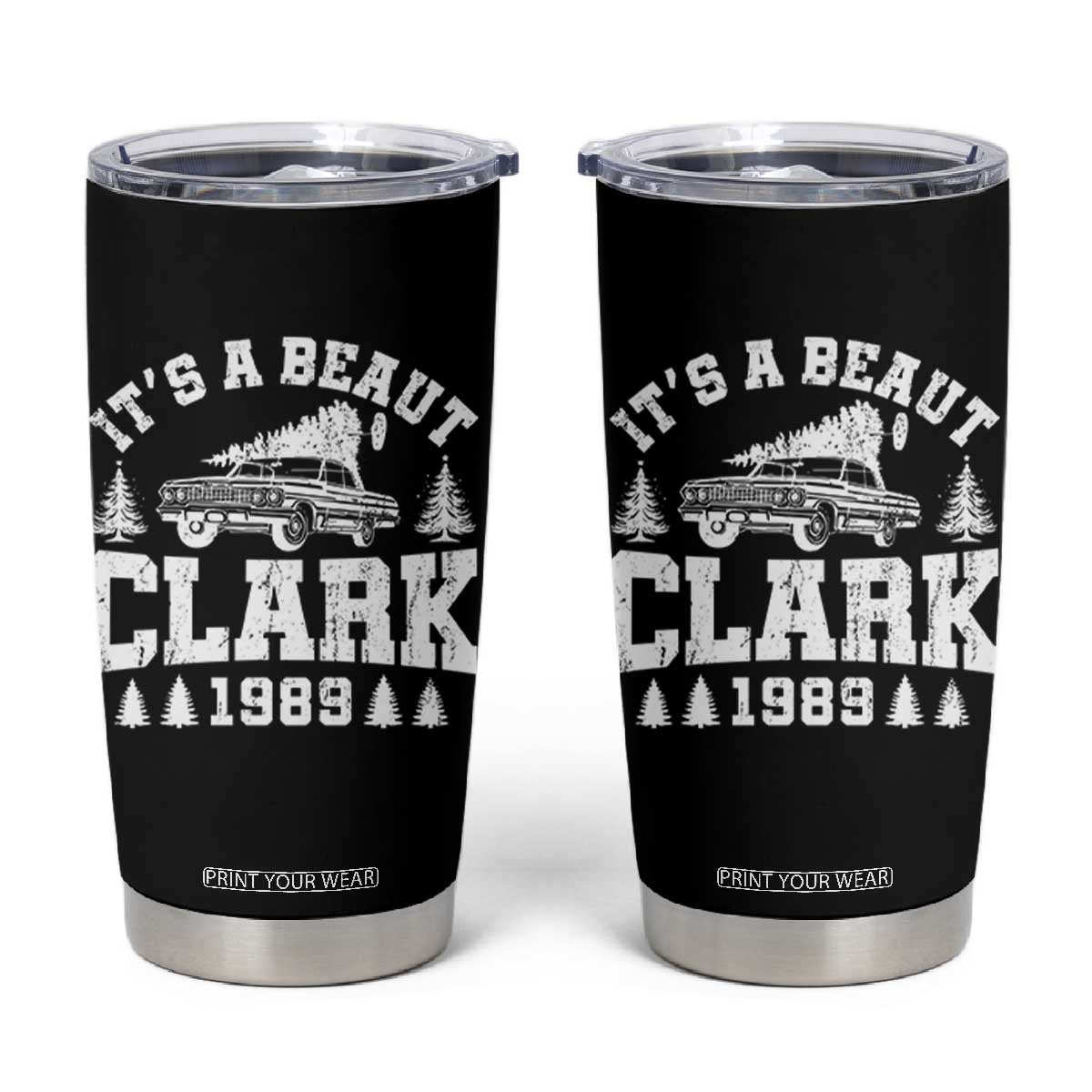 It's a Beaut Clark Tumbler Cup Funny Christmas Vacation TS10 Black Print Your Wear