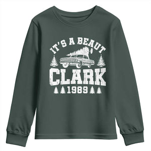 It's a Beaut Clark Youth Sweatshirt Funny Christmas Vacation TS10 Dark Forest Green Print Your Wear