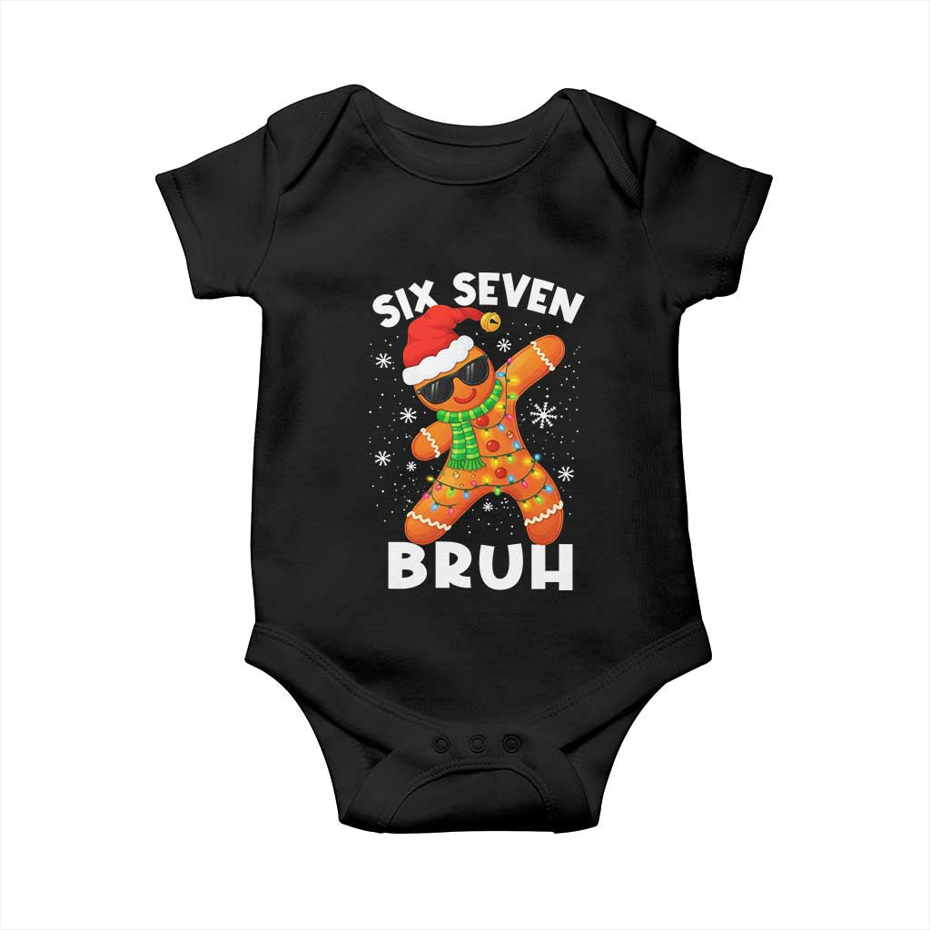 67 Christmas Six Seven Bruh Gingerbread Baby Onesie Funny Six Seven Meme Boys TS10 Black Print Your Wear