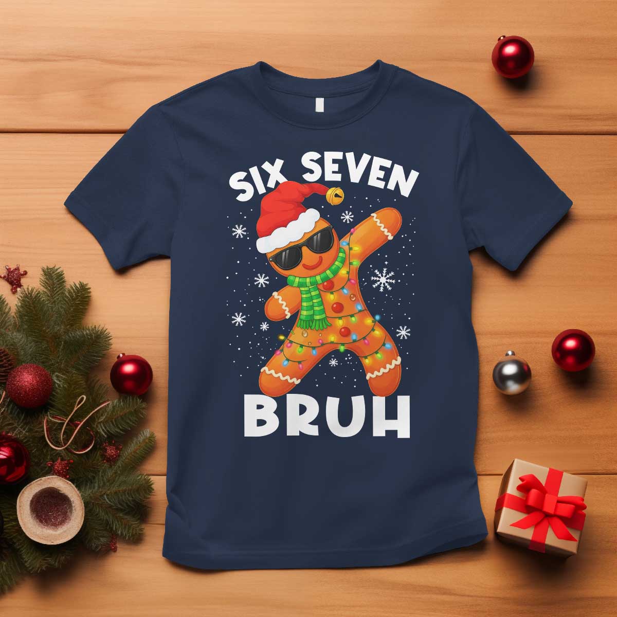 67 Christmas Six Seven Bruh Gingerbread T Shirt Funny Six Seven Meme Boys TS10 Navy Print Your Wear