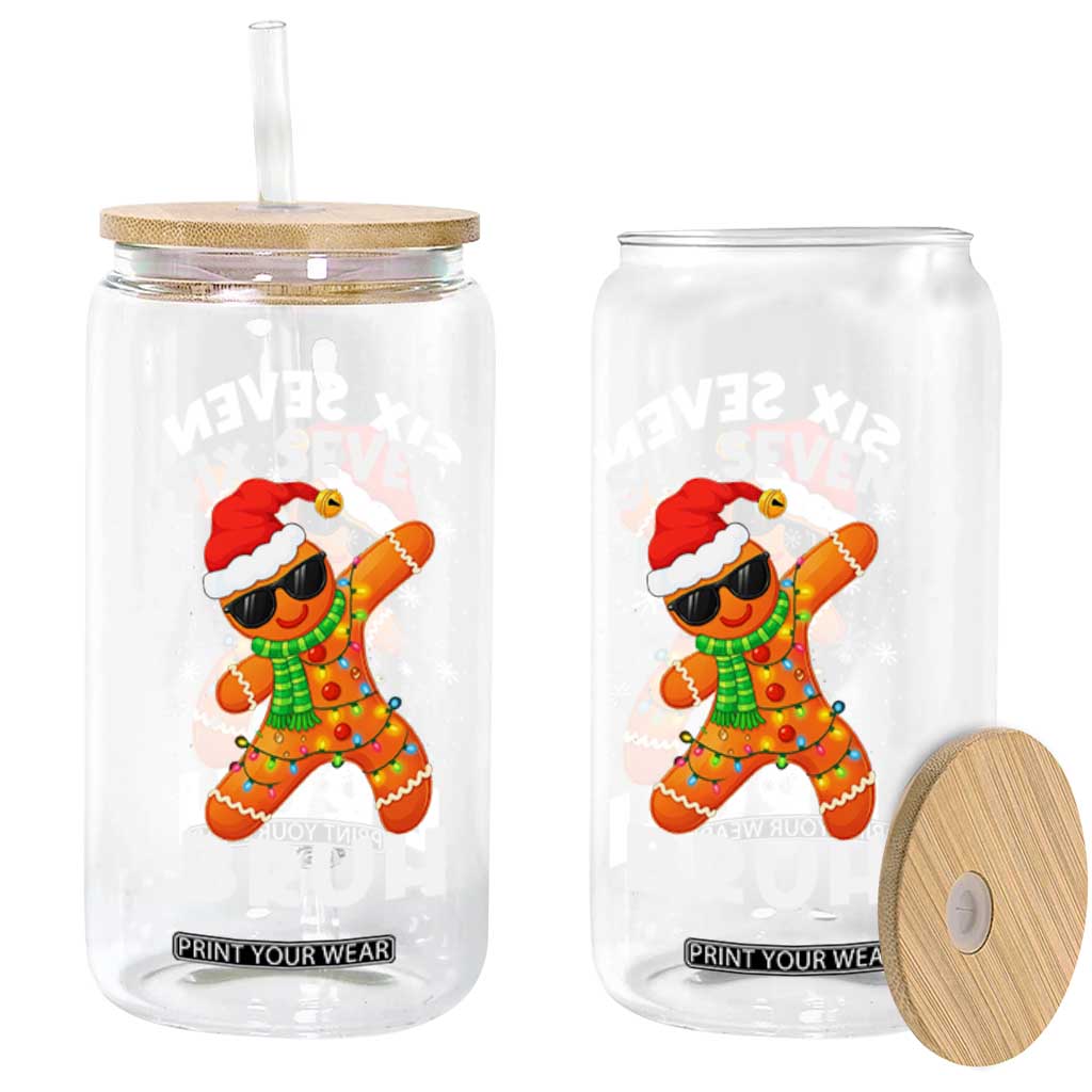 67 Christmas Six Seven Bruh Gingerbread Glass Can Funny Six Seven Meme Boys TS10 Print Your Wear