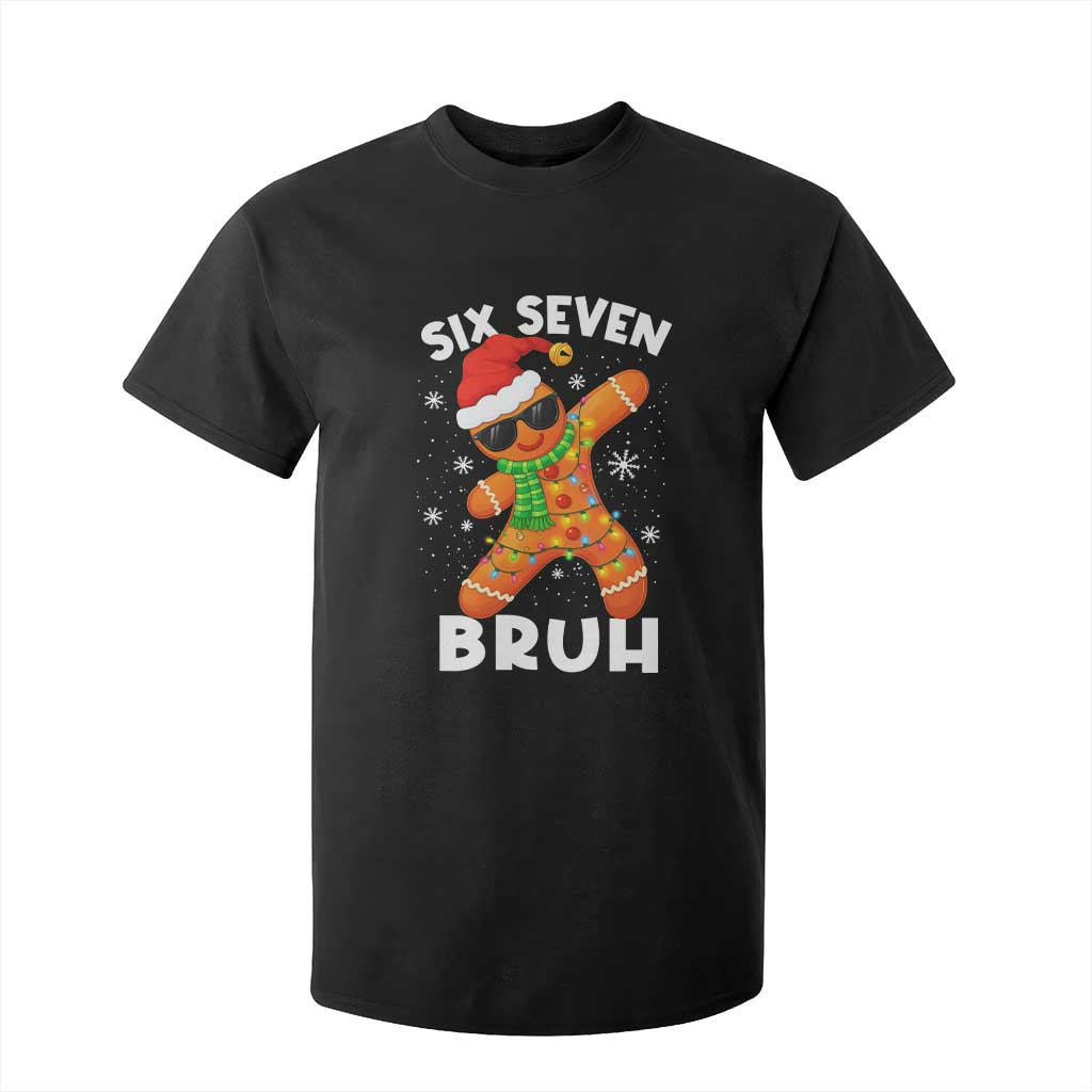 67 Christmas Six Seven Bruh Gingerbread T Shirt For Kid Funny Six Seven Meme Boys TS10 Black Print Your Wear