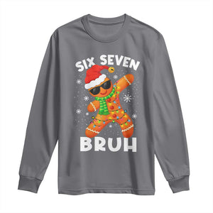 67 Christmas Six Seven Bruh Gingerbread Long Sleeve Shirt Funny Six Seven Meme Boys TS10 Charcoal Print Your Wear