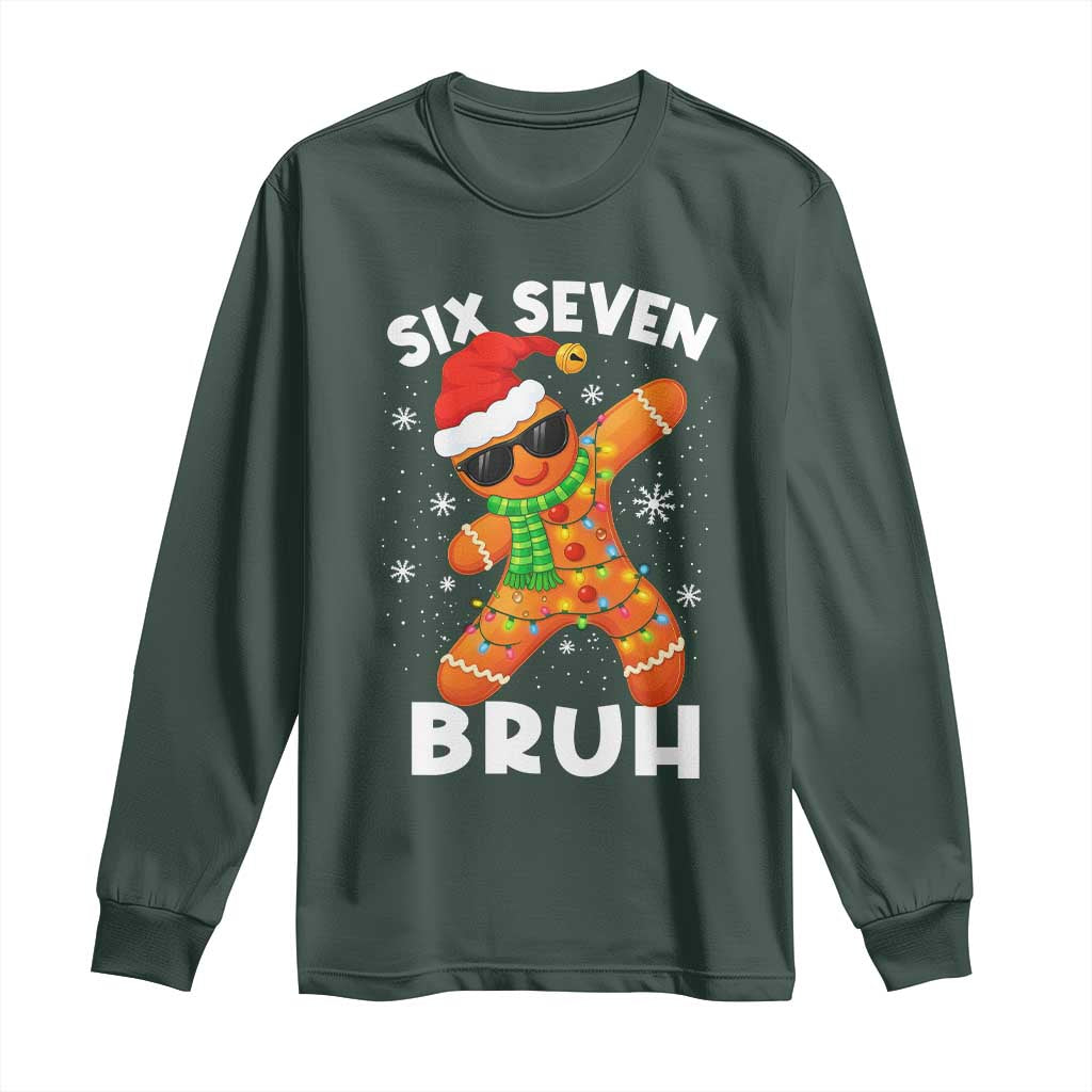 67 Christmas Six Seven Bruh Gingerbread Long Sleeve Shirt Funny Six Seven Meme Boys TS10 Dark Forest Green Print Your Wear