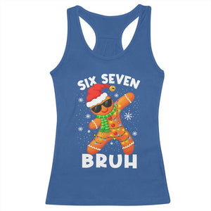 67 Christmas Six Seven Bruh Gingerbread Racerback Tank Top Funny Six Seven Meme Boys TS10 Royal Blue Print Your Wear