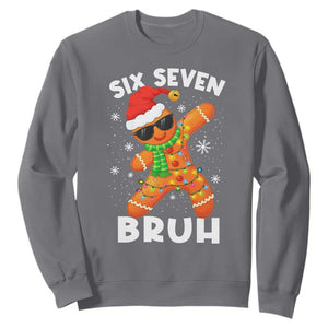 67 Christmas Six Seven Bruh Gingerbread Sweatshirt Funny Six Seven Meme Boys TS10 Charcoal Print Your Wear