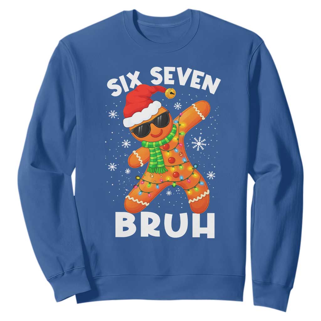 67 Christmas Six Seven Bruh Gingerbread Sweatshirt Funny Six Seven Meme Boys TS10 Royal Blue Print Your Wear
