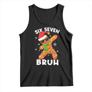 67 Christmas Six Seven Bruh Gingerbread Tank Top Funny Six Seven Meme Boys TS10 Black Print Your Wear