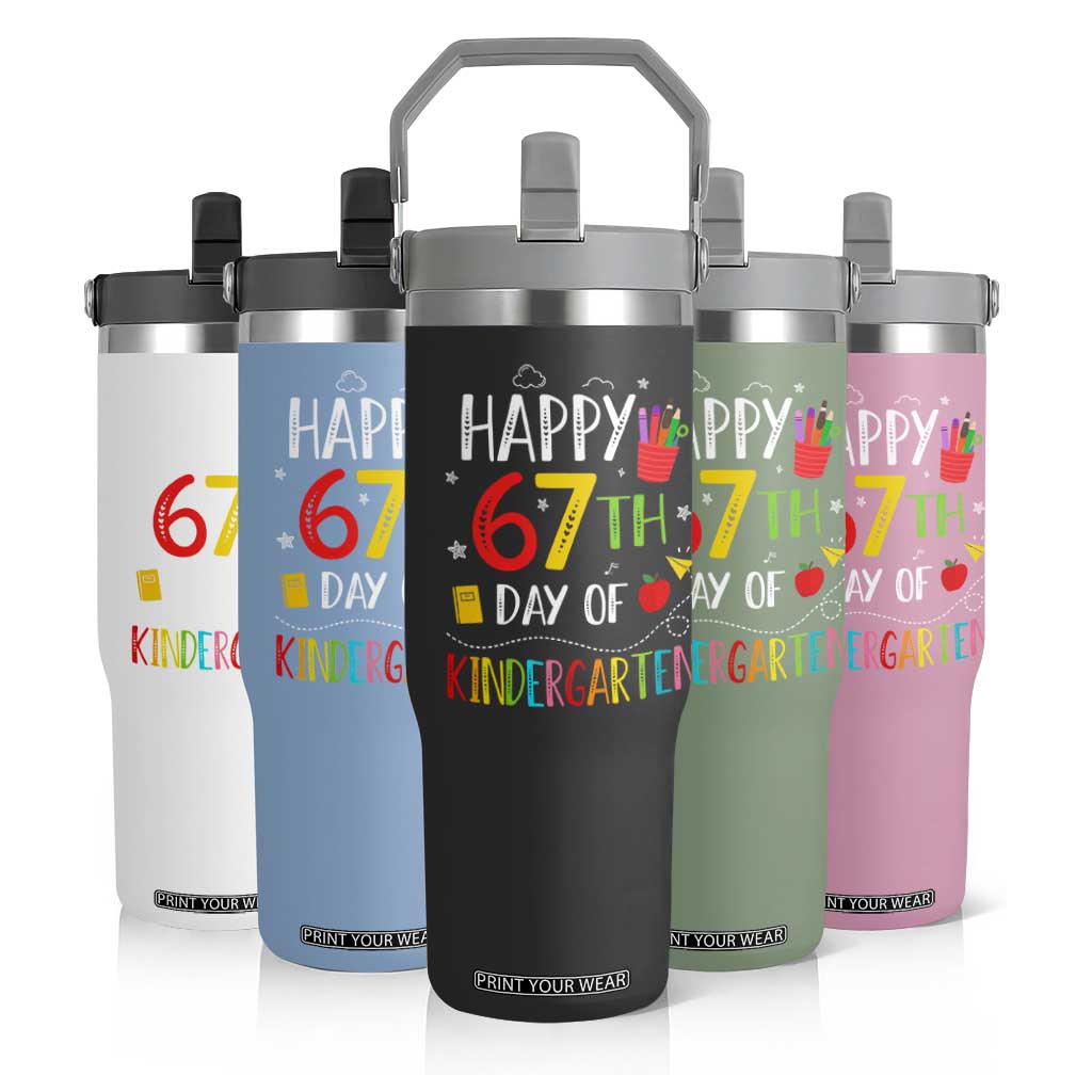 67 Days Of Kindergarten Flip Straw Tumbler Happy 67th Day Of School Teachers Student Meme TS10 Print Your Wear