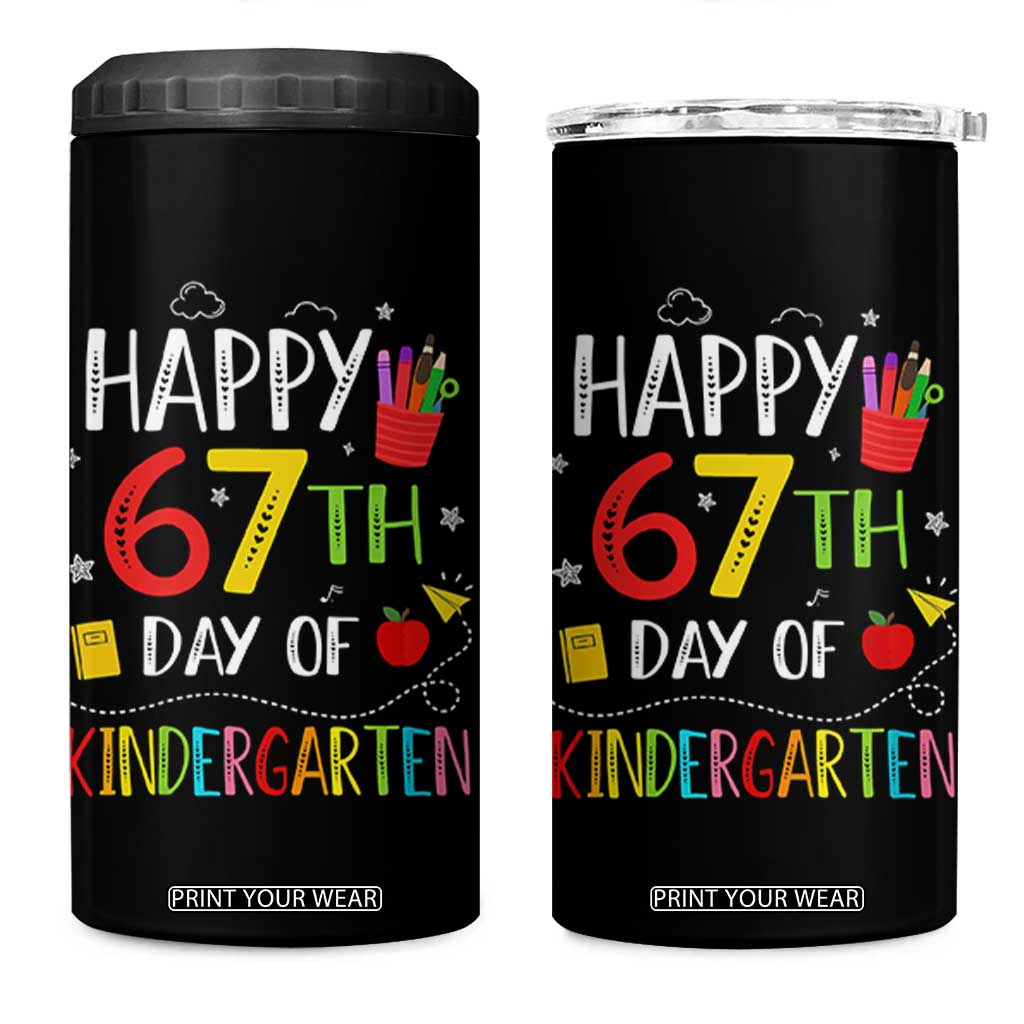 67 Days Of Kindergarten 4 in 1 Can Cooler Tumbler Happy 67th Day Of School Teachers Student Meme TS10 One Size: 16 oz Black Print Your Wear